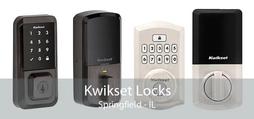 Kwikset Locks Springfield - IL