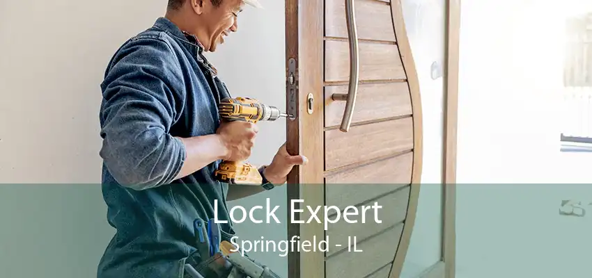 Lock Expert Springfield - IL