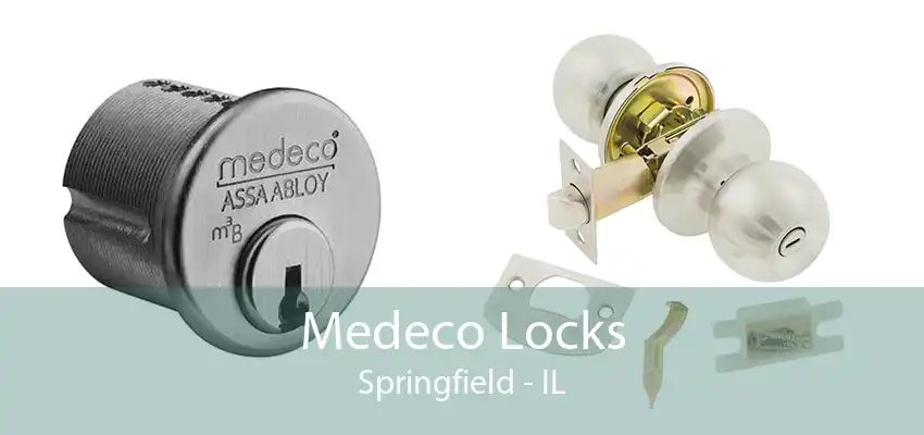 Medeco Locks Springfield - IL