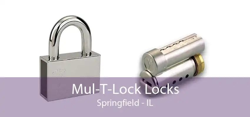 Mul-T-Lock Locks Springfield - IL