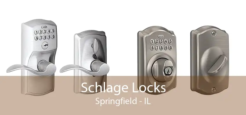 Schlage Locks Springfield - IL